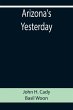 Arizona's Yesterday - Bild 1