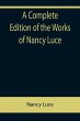 A Complete Edition of the Works of... - Bild 1