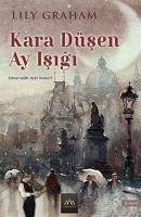 Kara Düsen Ay Isigi - Graham, Lily