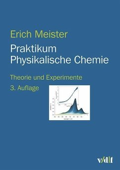 Praktikum Physikalische Chemie - Meister, Erich