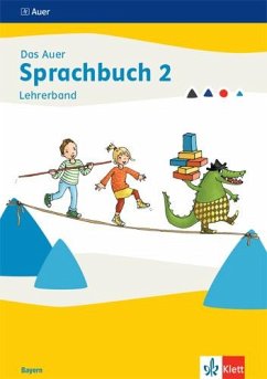 Das Auer Sprachbuch 2. Didaktischer Kommentar Klasse 2. Ausgabe Bayern