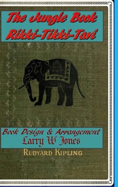 The Jungle Book - Rikki-Tikki-Tavi - Jones, Larry W