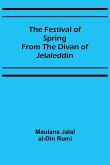 The Festival of Spring from the Divan of Jelaleddin