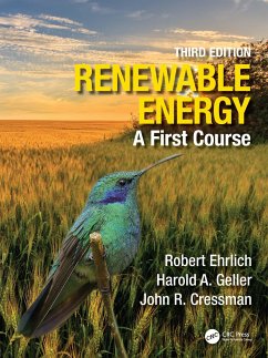 Renewable Energy - Ehrlich, Robert (George Mason University, Virginia, USA); Geller, Harold A. (George Mason University, Fairfax, Virginia, USA); Cressman, John R. (George Mason University)