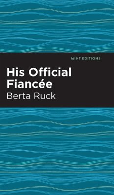 His Official Fiancee - Ruck, Betra