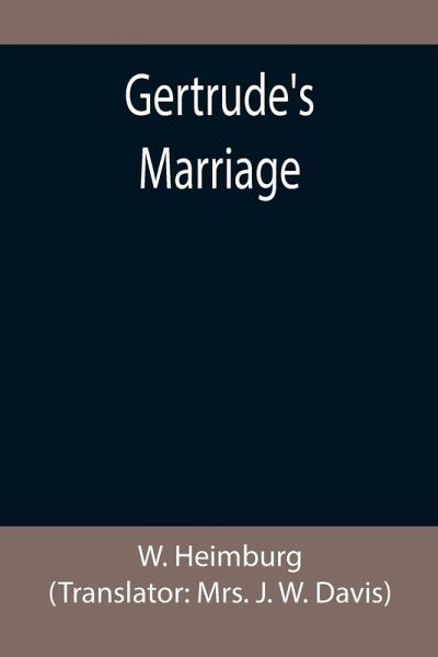 Gertrude's Marriage Gertrude's Marriage
