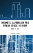 Markets, Capitalism and Urban Space in... - Bild 1