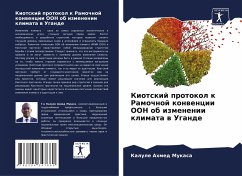 Kiotskij protokol k Ramochnoj konwencii OON ob izmenenii klimata w Ugande - Mukasa, Kalule Ahmed