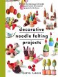 Decorative Needle Felting Projects - Bild 1
