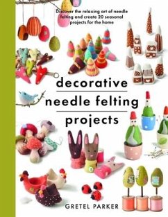 Decorative Needle Felting Projects - Parker, Gretel