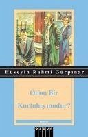 Ölüm Bir Kurtulus mudur - Rahmi Gürpinar, Hüseyin