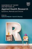 Handbook of Theory and Methods in Applied Health Research