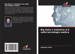 Big Data e Industria 4.0 nella tecnologia medica - Fries, Andreas