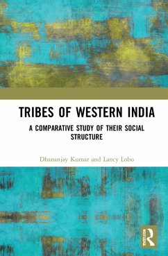 Tribes of Western India - Kumar, Dhananjay; Lobo, Lancy