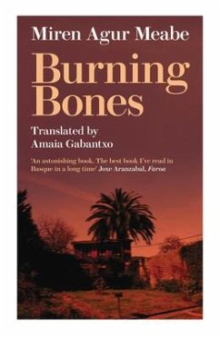 Burning Bones - Meabe, Miren Agur