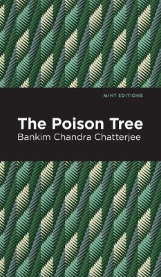 The Poison Tree - Chatterjee, Bankim Chandra