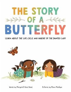 The Story of a Butterfly - Reed, Margaret Rose