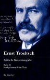 Nachgelassene frühe Texte / Ernst Troeltsch: Kritische Gesamtausgabe Band 24