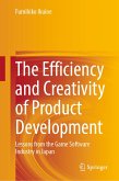 The Efficiency and Creativity of Product Development (eBook, PDF)