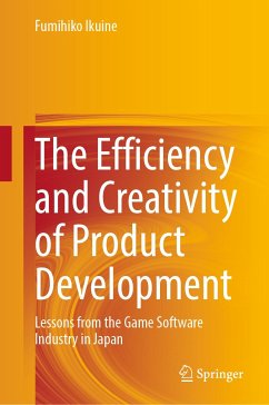 The Efficiency and Creativity of Product Development (eBook, PDF) - Ikuine, Fumihiko