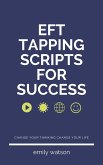 Tapping Scripts For Success (eBook, ePUB)