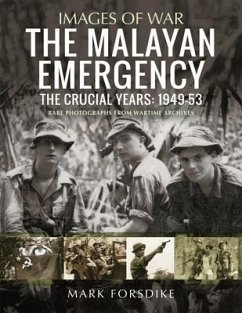 The Malayan Emergency - Forsdike, Mark