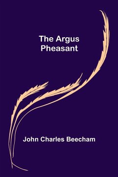 The Argus Pheasant - Charles Beecham, John