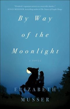 By Way of the Moonlight - Musser, Elizabeth