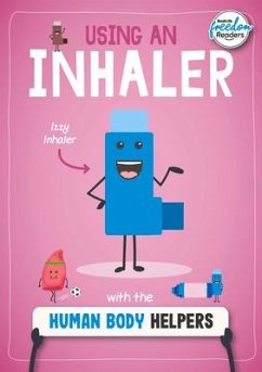 Using an Inhaler with the Human Body Helpers - Brundle, Harriet