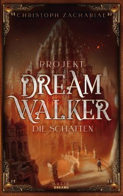 Projekt DreamWalker - Zachariae, Christoph