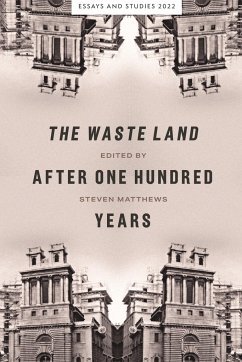 The Waste Land After One Hundred Years