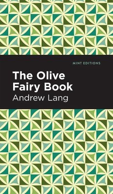 The Olive Fairy Book - Lang, Andrew