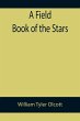 A Field Book of the Stars - Bild 1