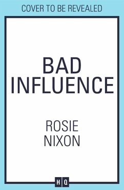 Bad Influence - Nixon, Rosie