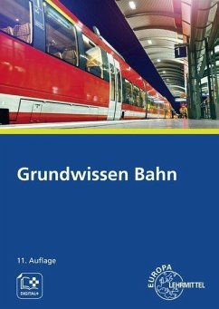 Grundwissen Bahn - Biehounek, Alexander;Hegger, Andreas;Mandelartz, Marcus