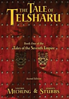 The Tale of Tesharu - Mechling, Valerie; Stubbs, Samuel