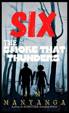 The Smoke That Thunders - Manyanga, J. M.