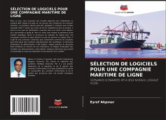 SÉLECTION DE LOGICIELS POUR UNE COMPAGNIE MARITIME DE LIGNE - Akpinar, Esref