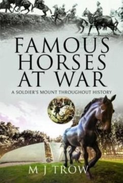 Famous Horses at War - Trow, M J