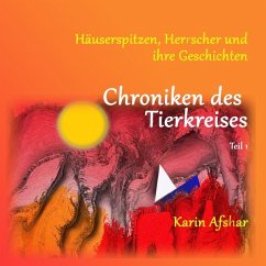 Chroniken des Tierkreises - Teil 1 - Afshar, Karin