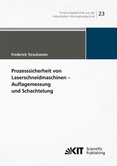 Prozesssicherheit von Laserschneidmaschinen: Auflagemessung und Schachtelung - Struckmeier, Frederick
