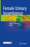 Female Urinary Incontinence (eBook, PDF)