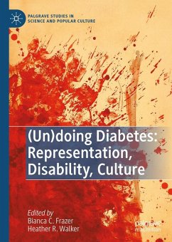 Cover (Un)doing Diabetes: Representation, Disability, Culture (eBook, PDF)