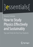 How to Study Physics Effectively and Sustainably (eBook, PDF)