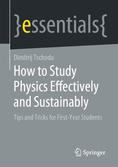 How to Study Physics Effectively and Sustainably (eBook, PDF) - Tschodu, Dimitrij