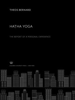 Ha?ha Yoga (eBook, PDF) - Bernard, Theos