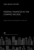 Federal Finances in the Coming Decade (eBook, PDF)