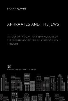 Aphraates and the Jews (eBook, PDF) - Gavin, Frank