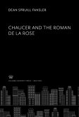 Chaucer and the Roman De La Rose (eBook, PDF) Chaucer and the Roman De La Rose (eBook, PDF)