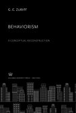 Behaviorism: a Conceptual Reconstruction (eBook, PDF) Behaviorism: a Conceptual Reconstruction (eBook, PDF)